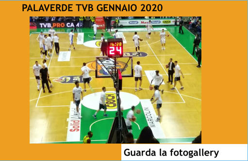 PALAVERDE TVB GENNAIO 2020 Guarda la fotogallery