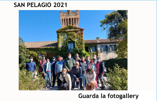 SAN PELAGIO 2021 Guarda la fotogallery